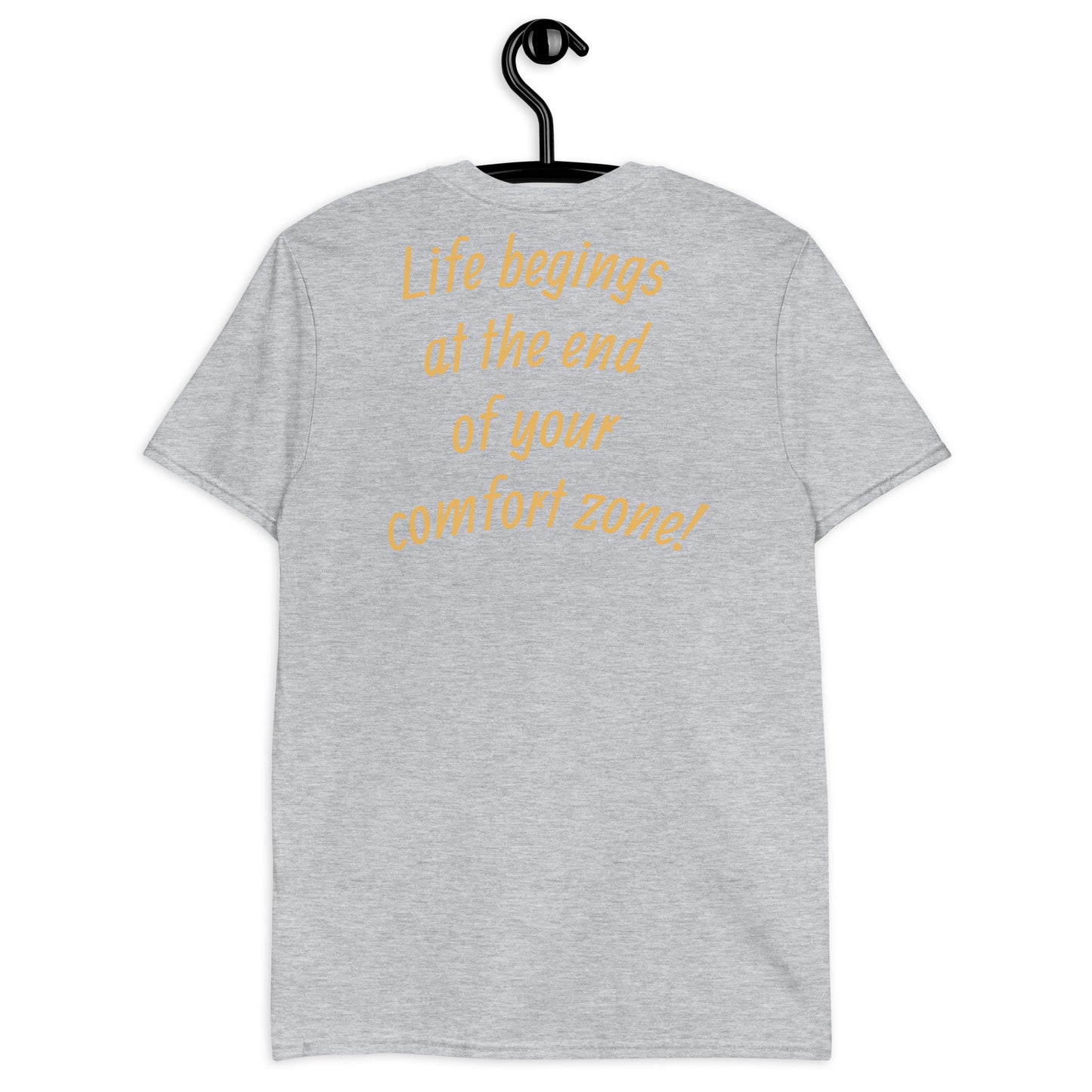 Comfort Zone! Unisex T-Shirt